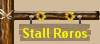 Stall Rros